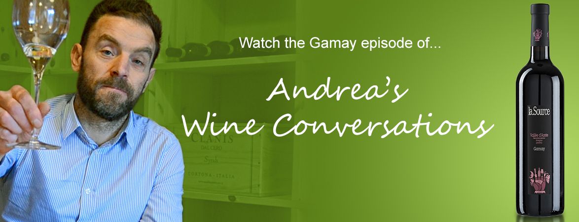 Andrea's wine conversations: Gamay | The Italian Abroad Wine Blog