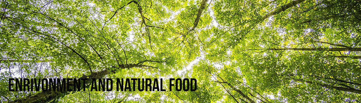 Protecting the environment and natural food 