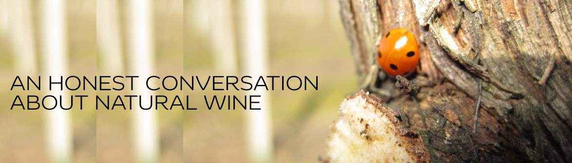 An honest conversation about natural wine