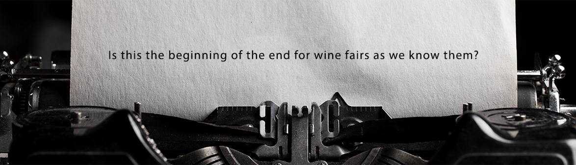 Is this the beginning of the end for wine fairs as we know them?