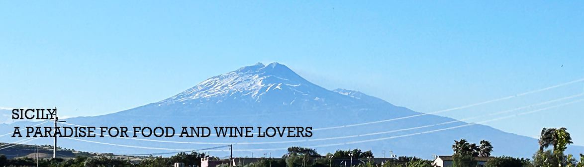 Sicily, a paradise for food and wine lovers